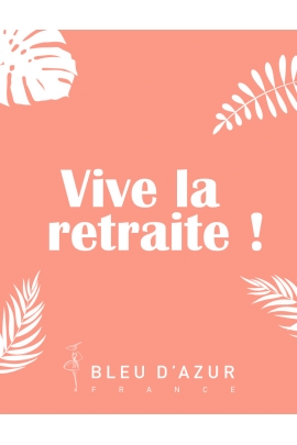 CARTE CADEAU VIVE LA RETRAITE